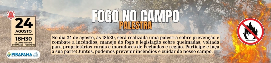 Santana de Pirapama promove palestra sobre prevenção e combate a incêndios no campo