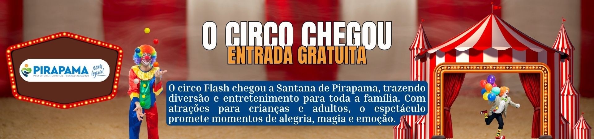 O circo chegou!