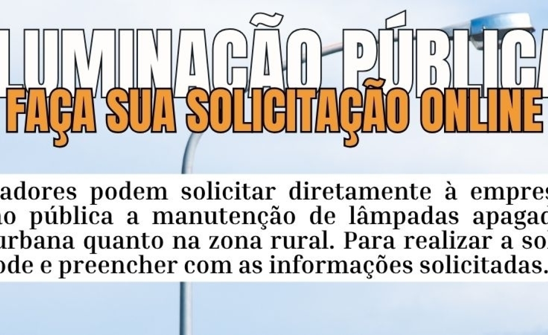 Prefeitura lança canal on-line para solicitar reparos na iluminação pública
